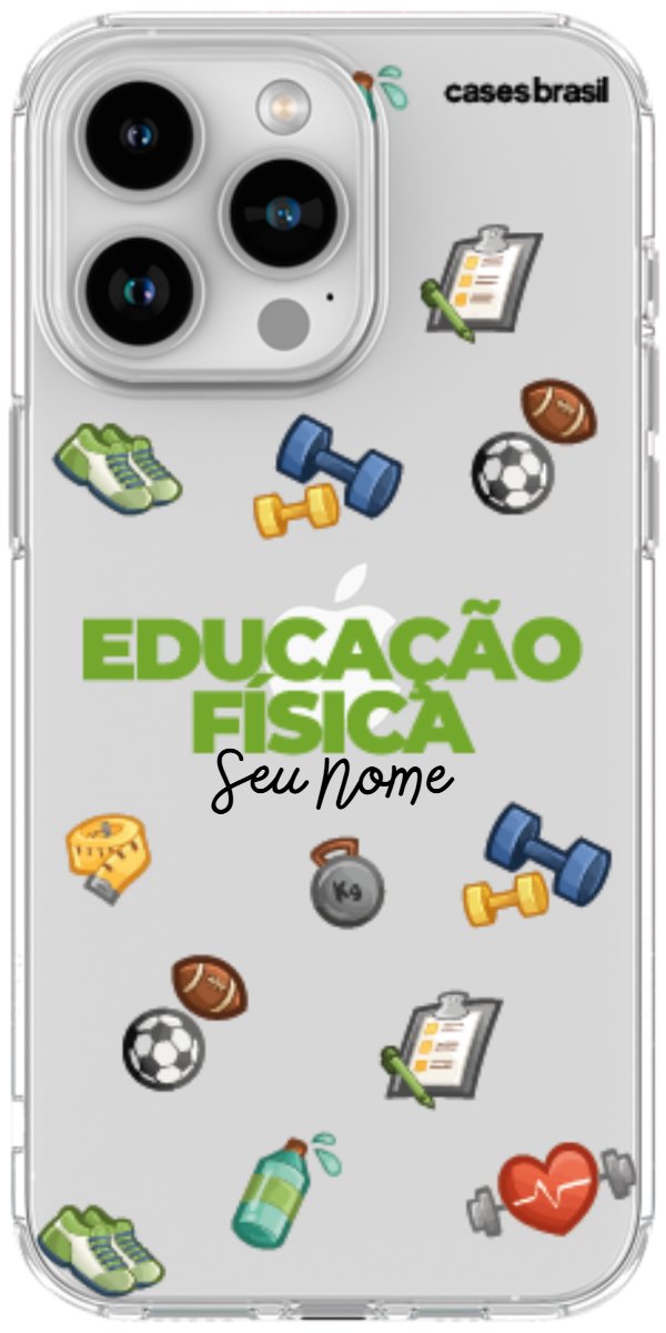 Capinha para celular Educação Física - Profissão Com Nome