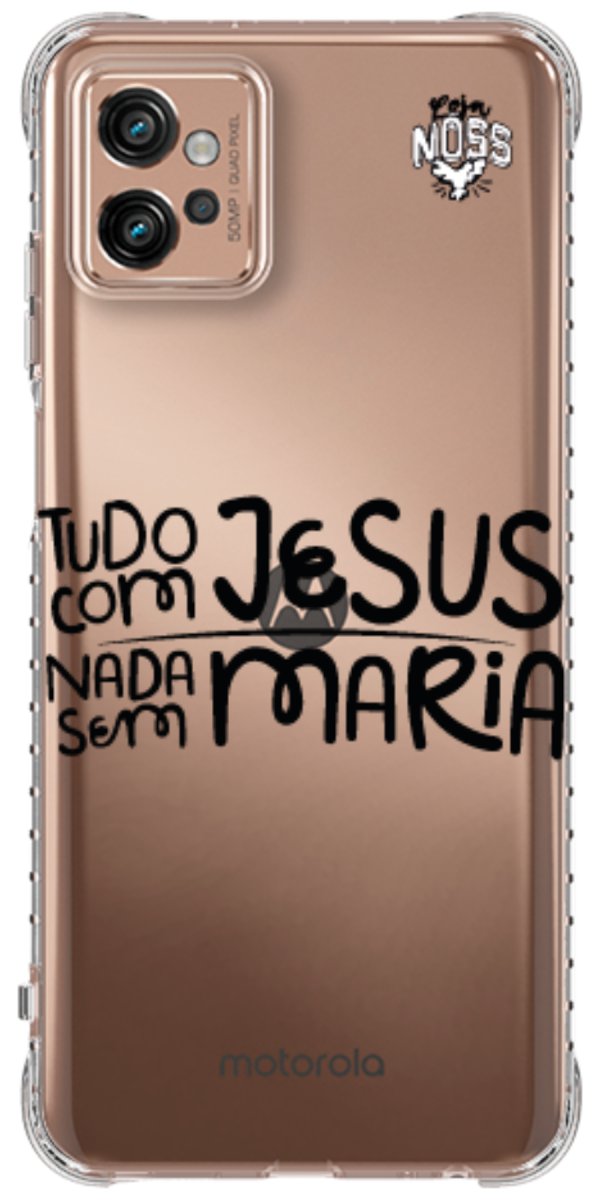 Capinha para Celular Tudo com Jesus Nada sem Maria