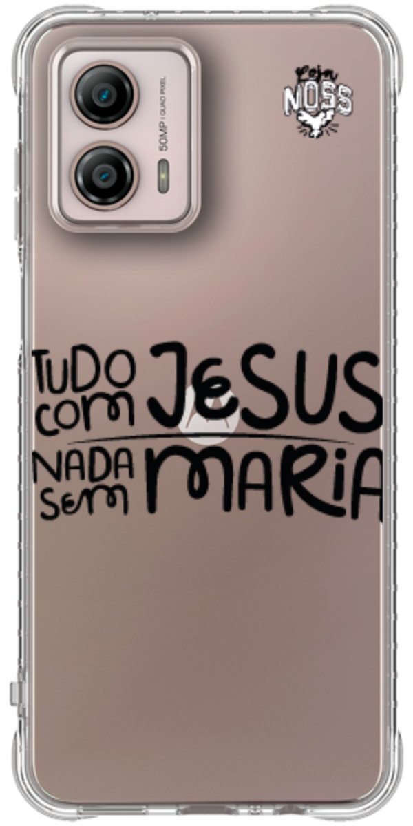 Capinha para Celular Tudo com Jesus Nada sem Maria