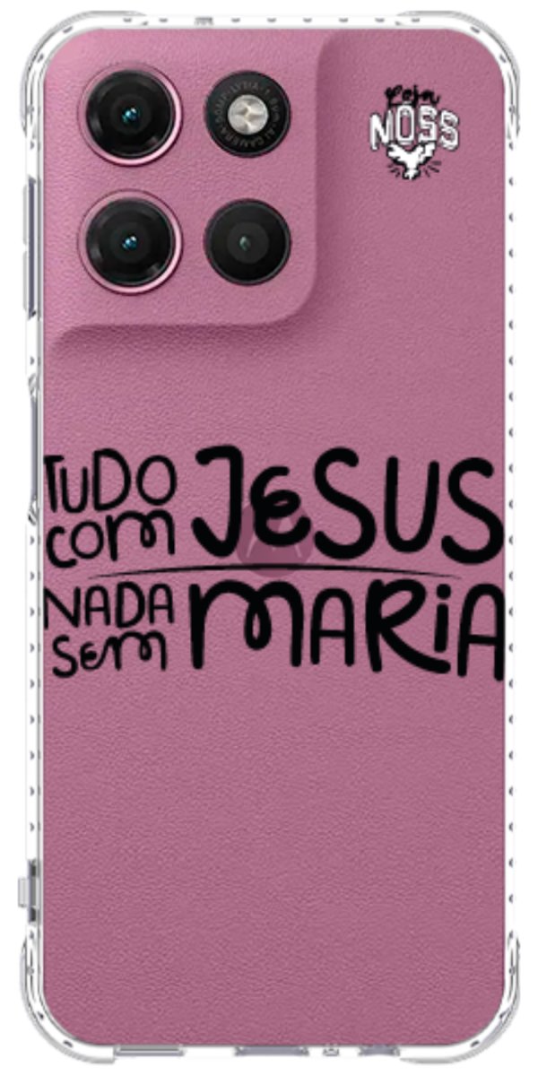 Capinha para Celular Tudo com Jesus Nada sem Maria