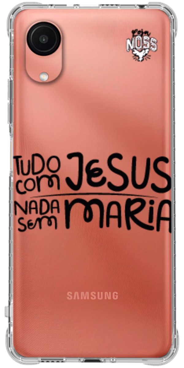Capinha para Celular Tudo com Jesus Nada sem Maria