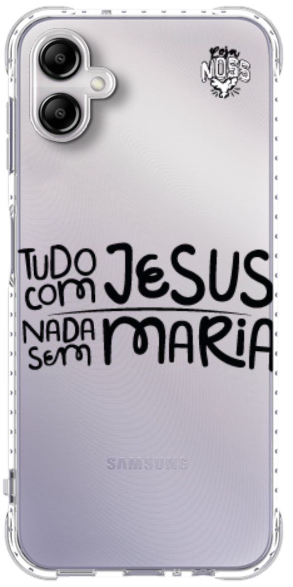 Capinha para Celular Tudo com Jesus Nada sem Maria