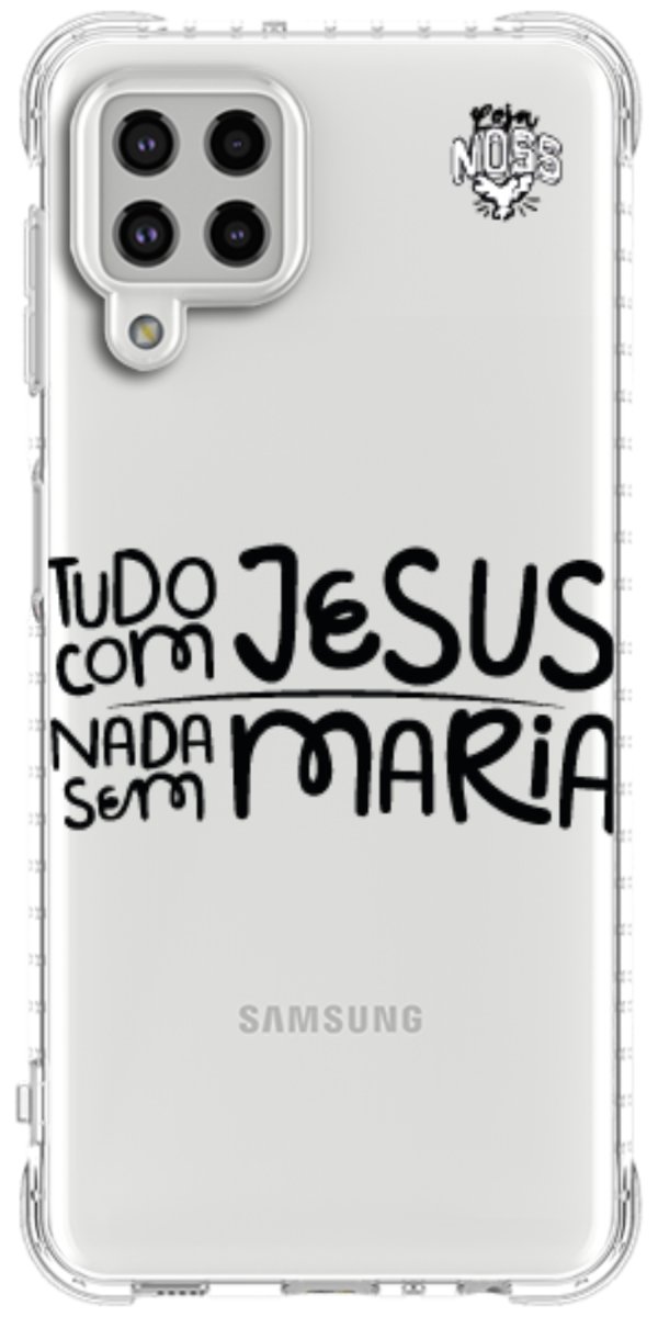 Capinha para Celular Tudo com Jesus Nada sem Maria