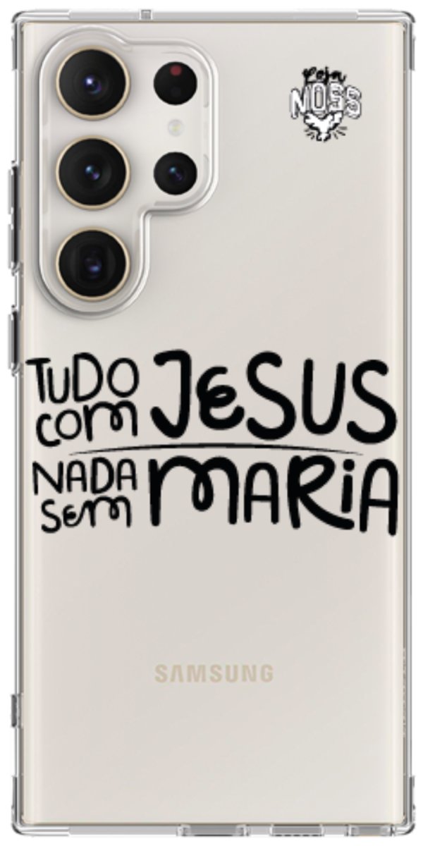Capinha para Celular Tudo com Jesus Nada sem Maria